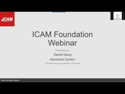 ICAM Foundation Webinar I: How to create and modify a post-processor